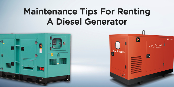 Maintenance tips for renting a diesel generator