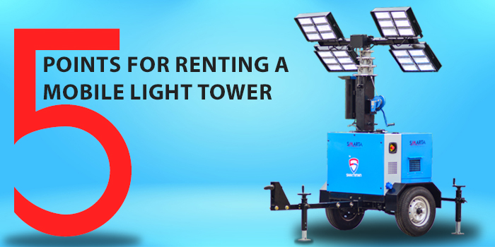 5 points for Renting a Mobile Light Tower